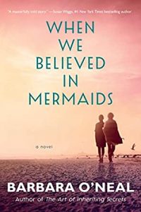 when we believed in mermaids