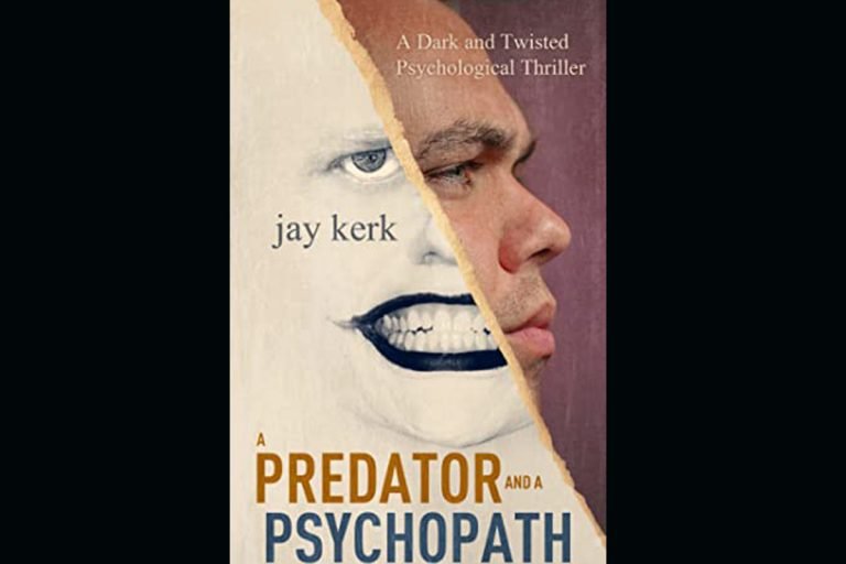 Read more about the article A Predator and A Psychopath by Jay Kerk