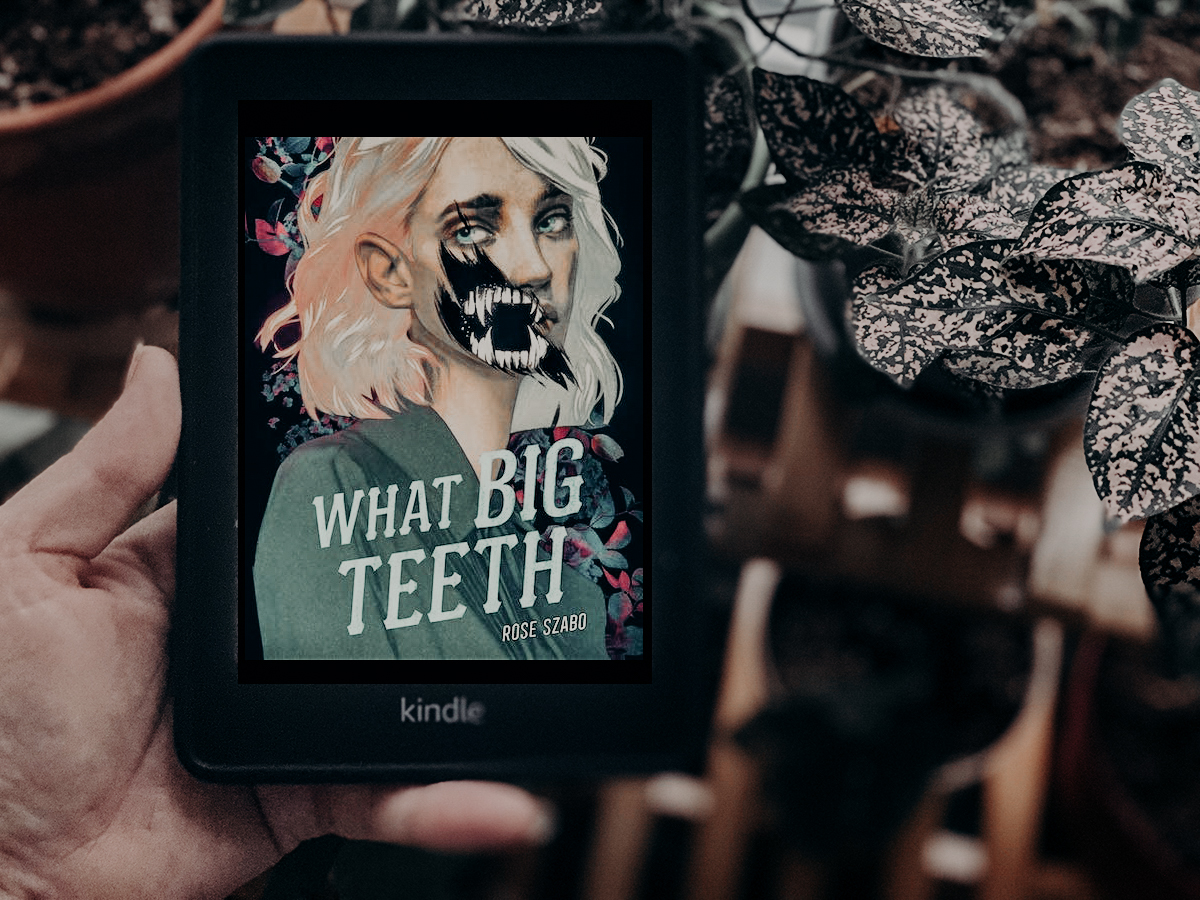 You are currently viewing What Big Teeth by Rose Szabo (+ Giveaway!)