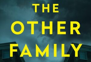 Read more about the article The Other Family by Wendy Corsi Staub