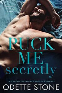 hockey romance books - puck me secretly