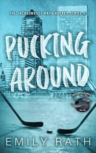 hockey romance books - pucking around