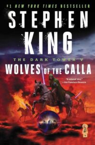 Stephen King Books In Order – The Dark Tower: Wolves of the Calla