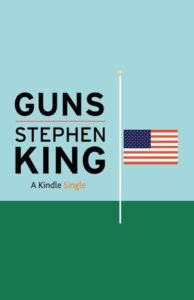 Stephen King Books In Order – Guns