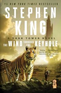 Stephen King Books In Order – The Dark Tower: The Wind Through the Keyhole