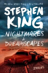 Stephen King Books In Order – Nightmares & Dreamscapes