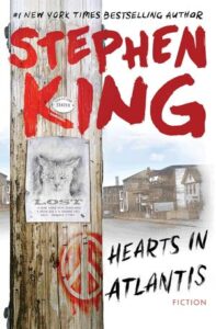 Stephen King Books In Order – Hearts in Atlantis