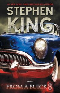 Stephen King Books In Order – From A Buick 8